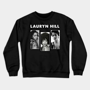 Lauryn Hill Inspirational Impact Crewneck Sweatshirt